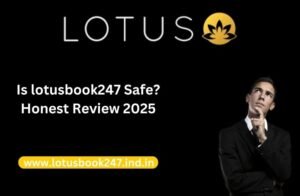 Read more about the article Is lotusbook247 Safe? Honest Review 2025
