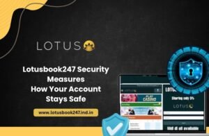 Read more about the article Lotusbook247 Security Measures: How Your Account Stays Safe